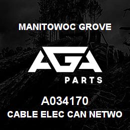 A034170 Manitowoc Grove CABLE ELEC CAN NETWORK | AGA Parts