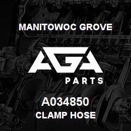A034850 Manitowoc Grove CLAMP HOSE | AGA Parts