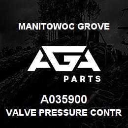 A035900 Manitowoc Grove VALVE PRESSURE CONTROL PILOT | AGA Parts