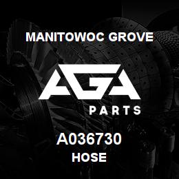 A036730 Manitowoc Grove HOSE | AGA Parts