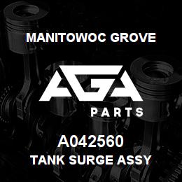 A042560 Manitowoc Grove TANK SURGE ASSY | AGA Parts