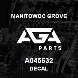 A045632 Manitowoc Grove DECAL | AGA Parts