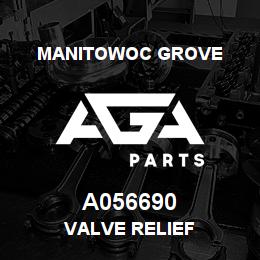 A056690 Manitowoc Grove VALVE RELIEF | AGA Parts