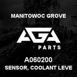 A060200 Manitowoc Grove SENSOR, COOLANT LEVEL | AGA Parts