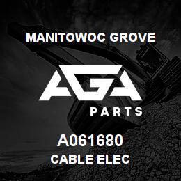 A061680 Manitowoc Grove CABLE ELEC | AGA Parts