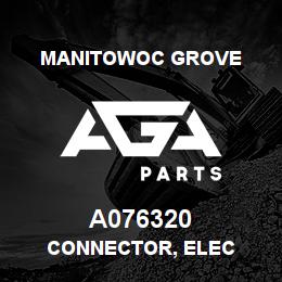 A076320 Manitowoc Grove CONNECTOR, ELEC | AGA Parts