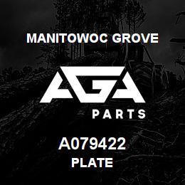 A079422 Manitowoc Grove PLATE | AGA Parts