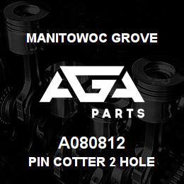 A080812 Manitowoc Grove PIN COTTER 2 HOLE | AGA Parts