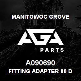 A090690 Manitowoc Grove FITTING ADAPTER 90 DEG | AGA Parts