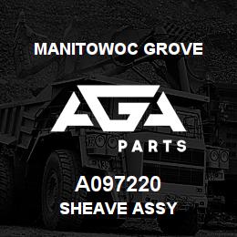 A097220 Manitowoc Grove SHEAVE ASSY | AGA Parts