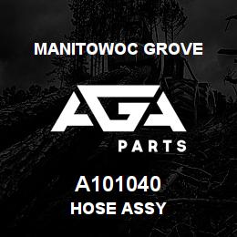 A101040 Manitowoc Grove HOSE ASSY | AGA Parts
