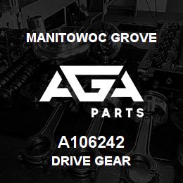 A106242 Manitowoc Grove DRIVE GEAR | AGA Parts