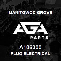 A106300 Manitowoc Grove PLUG ELECTRICAL | AGA Parts