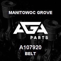 A107920 Manitowoc Grove BELT | AGA Parts