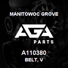 A110380 Manitowoc Grove BELT, V | AGA Parts