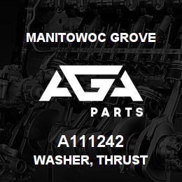 A111242 Manitowoc Grove WASHER, THRUST | AGA Parts