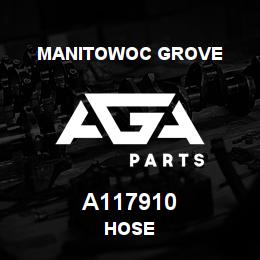 A117910 Manitowoc Grove HOSE | AGA Parts
