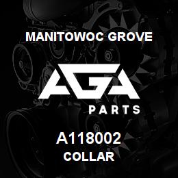 A118002 Manitowoc Grove COLLAR | AGA Parts