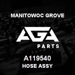 A119540 Manitowoc Grove HOSE ASSY | AGA Parts