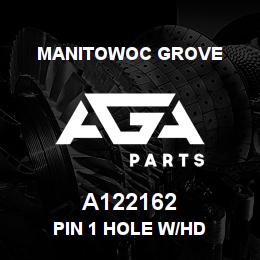 A122162 Manitowoc Grove PIN 1 HOLE W/HD | AGA Parts