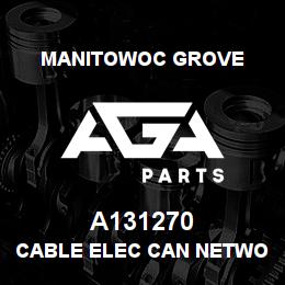 A131270 Manitowoc Grove CABLE ELEC CAN NETWORK | AGA Parts