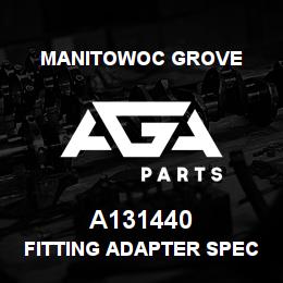 A131440 Manitowoc Grove FITTING ADAPTER SPECIAL | AGA Parts