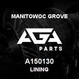A150130 Manitowoc Grove LINING | AGA Parts
