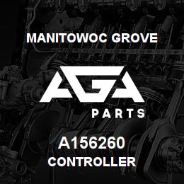 A156260 Manitowoc Grove CONTROLLER | AGA Parts