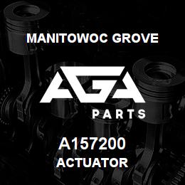 A157200 Manitowoc Grove ACTUATOR | AGA Parts