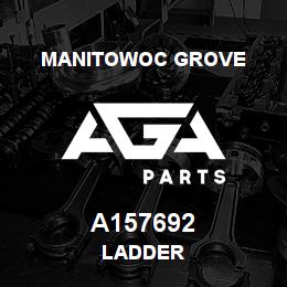 A157692 Manitowoc Grove LADDER | AGA Parts