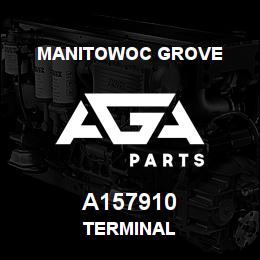 A157910 Manitowoc Grove TERMINAL | AGA Parts