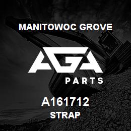 A161712 Manitowoc Grove STRAP | AGA Parts