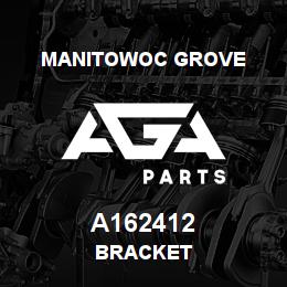 A162412 Manitowoc Grove BRACKET | AGA Parts