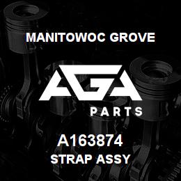 A163874 Manitowoc Grove STRAP ASSY | AGA Parts