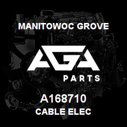 A168710 Manitowoc Grove CABLE ELEC | AGA Parts
