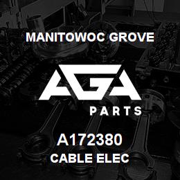 A172380 Manitowoc Grove CABLE ELEC | AGA Parts