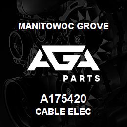 A175420 Manitowoc Grove CABLE ELEC | AGA Parts