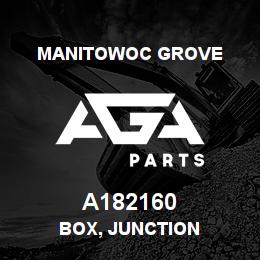 A182160 Manitowoc Grove BOX, JUNCTION | AGA Parts