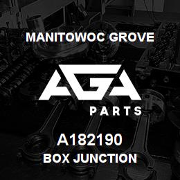 A182190 Manitowoc Grove BOX JUNCTION | AGA Parts