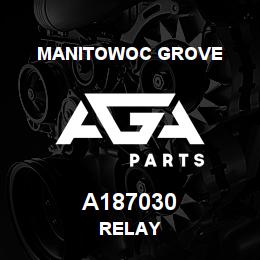 A187030 Manitowoc Grove RELAY | AGA Parts