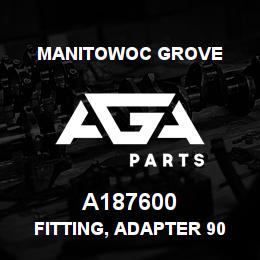 A187600 Manitowoc Grove FITTING, ADAPTER 90 DEG | AGA Parts