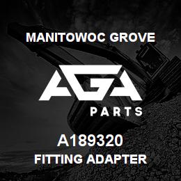 A189320 Manitowoc Grove FITTING ADAPTER | AGA Parts