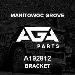 A192812 Manitowoc Grove BRACKET | AGA Parts