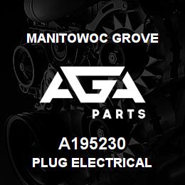 A195230 Manitowoc Grove PLUG ELECTRICAL | AGA Parts