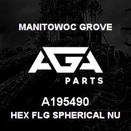 A195490 Manitowoc Grove HEX FLG SPHERICAL NUT | AGA Parts