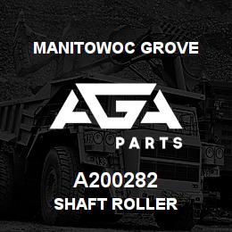 A200282 Manitowoc Grove SHAFT ROLLER | AGA Parts