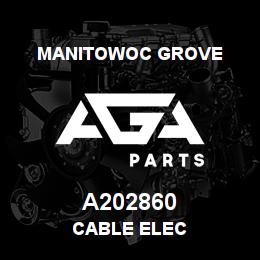 A202860 Manitowoc Grove CABLE ELEC | AGA Parts