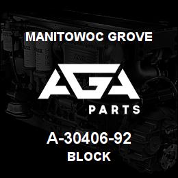 A-30406-92 Manitowoc Grove BLOCK | AGA Parts