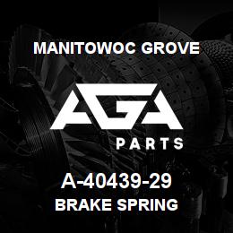 A-40439-29 Manitowoc Grove BRAKE SPRING | AGA Parts