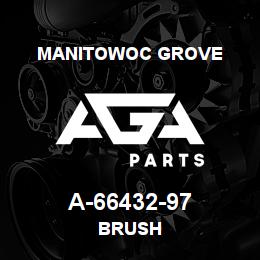 A-66432-97 Manitowoc Grove BRUSH | AGA Parts